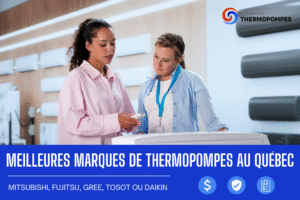 meilleures marques thermopompes quebec
